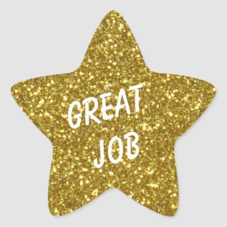 A "Great job" gold star was excellent performance.
